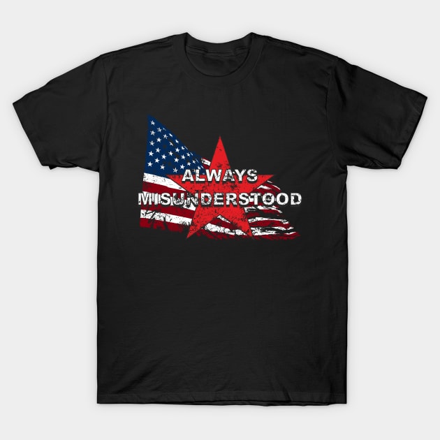 Funny Misunderstood & Misunderstanding Political T-Shirt by FancyTeeDesigns